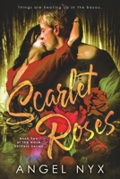 Scarlet Roses: Book Two of the NOLA Shifters Series 1981100458 Book Cover