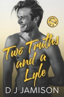 Two Truths and a Lyle: A prequel novella B0BSWPWKSG Book Cover