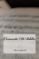 Concerto D'Addio 1546686665 Book Cover