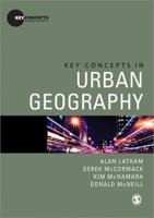 Key Concepts in Urban Geography (Key Concepts in Human Geography) 1412930421 Book Cover