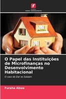 O Papel das Instituições de Microfinanças no Desenvolvimento Habitacional (Portuguese Edition) 6208047358 Book Cover