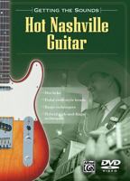 Getting the Sounds: Hot Nashville Guitar, DVD 0757907512 Book Cover