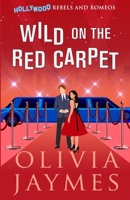 Wild on the Red Carpet 1944490299 Book Cover