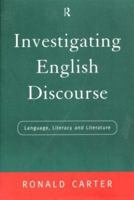 Investigating English Discourse: Language, Literacy and Literature 0415140668 Book Cover