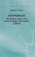 Infopreneurs: The Hidden People Who Drive Strategic Information Systems 0333608070 Book Cover