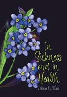 In Sickness and in Health 1039135455 Book Cover