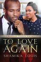To Love Again 153279956X Book Cover
