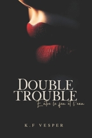 Double Trouble: Entre le feu et l'eau (French Edition) B0GV9N136N Book Cover