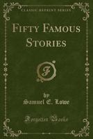 Fifty Famous Stories 1332854362 Book Cover