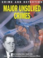 Major Unsolved Crimes (Crime and Detection) 1590843827 Book Cover