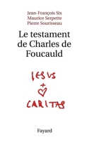 Le testament de Charles de Foucauld 2213622825 Book Cover