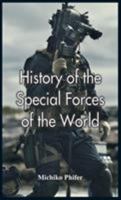 History of the Special Forces of the World 9386019922 Book Cover