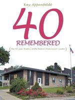 40 Remembered: 1468500929 Book Cover