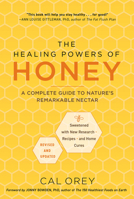 The Healing Powers of Honey: A Complete Guide to Natures Remarkable Nectar 0806545720 Book Cover