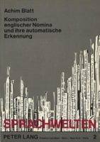 Komposition englischer Nomina und ihre automatische Erkennung (Sprachwelten) 3631442203 Book Cover