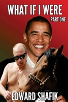 What If I were....: Part One 1533594031 Book Cover