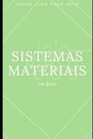 Sistemas Materiais em Foco: Um Estudo Sobre a Matéria B0BRH3YWNQ Book Cover
