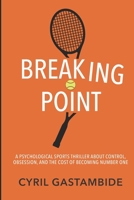 Breaking Point: A father. A champ. A fight for freedom. B0GYL934LF Book Cover