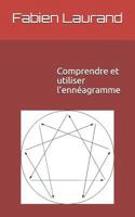 Comprendre et utiliser l'ennéagramme 1717883923 Book Cover