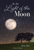 By the Light of the Moon 1662817665 Book Cover