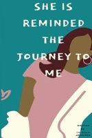 She Is Reminded The Journey To Me B0FMQC95BG Book Cover