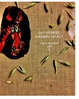 Out of grief. Madness intact. 0464321506 Book Cover