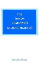 Hiscox Standard Baptist Manual 0817003401 Book Cover