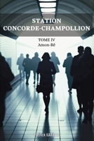 Station Concorde-Champollion: Amon-Rê (French Edition) 2959336542 Book Cover