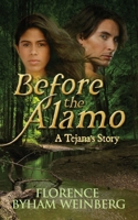 Before The Alamo 1737418290 Book Cover