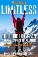 The Good Life Plan: The Final 23% of Fulfillment 1717112021 Book Cover