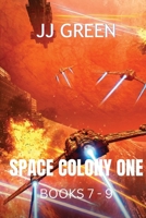 Space Colony One Books 7 - 9 1913476561 Book Cover