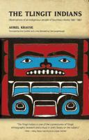 Tlingit Indians: Results of a Trip to the Northwest Coast of America and the Bering Straits 0295950757 Book Cover
