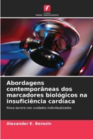 Abordagens contemporâneas dos marcadores biológicos na insuficiência cardíaca (Portuguese Edition) 6208164826 Book Cover