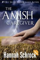 The Amish Caregiver 153730979X Book Cover
