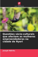 Questões sócio-culturais que afectam as mulheres empreendedoras na cidade de Nyeri 6205857065 Book Cover