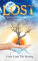Lost: The Journey of The Vietnamese Tarzan Girl - Part I 1977251579 Book Cover