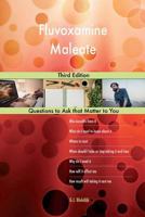 Fluvoxamine Maleate; Third Edition 1984017810 Book Cover