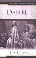 Daniel: An Ironside Expository Commentary 0872134083 Book Cover