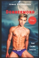 Donnermond: Augsburg, Lechfeld und das offene Meer B0CFXDQ54N Book Cover