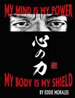 My Mind Is My Power My Body Is My Shield 1981551697 Book Cover