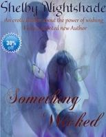 Something Wicked 1304424332 Book Cover