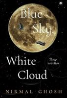 BLUE SKY WHITE CLOUD 9391047165 Book Cover