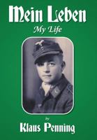 Mein Leben: My Life 1465390847 Book Cover