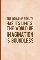 The World Of Reality Has It's Limits The World Of Imagination Is Boundless: Notebook Journal Composition Blank Lined Diary Notepad 120 Pages Paperback Peach Texture SteamPunk 1707022933 Book Cover