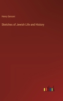 Sketches of Jewish life and history 1143207963 Book Cover