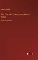 Eine Fahrt Nach Pommern Und Der Insel Rugen 3842406339 Book Cover
