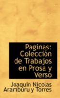 Paginas: Colección de Trabajos en Prosa y Verso 1017518882 Book Cover