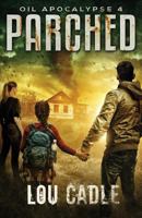Parched 1986557480 Book Cover