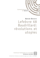 Lefebvre 68 Baudrillard: révolutions et utopies (French Edition) 2753906688 Book Cover