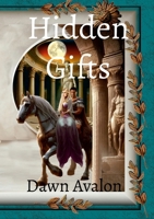 Hidden Gifts 1445274531 Book Cover